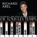 Richard Abel / Hommage aux plus grands artistes de tous les temps - CD