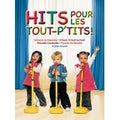 Hits Pour Les Tout-Petits! 3