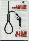A Crude Awakening The Oil Crash - DVD (Used)