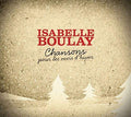 Isabelle Boulay / Chansons Pour Les Mois D'Hiver - CD (Used)