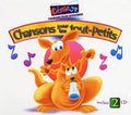 Chansons Pour Les Tout-Petits Coffret 2 Disques Compacts