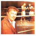 Guy Emond / Ti-Guy Emond - CD (Used)