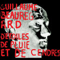 Guillaume Beauregard / D'étoiles, de pluie et de cendres - CD