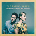 Matthew Barber & Jill Barber ‎/ The Family Album - LP