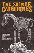 The Sainte Catherines / Dancing For Decadence - K7