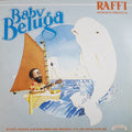 Raffi & Ken Whiteley / Baby Beluga - LP Used