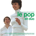 Various / Les Chansons De La Nouvelle Scène Française, Le Pop en Duo - LP